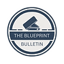 The Blueprint Bulletin Logo
